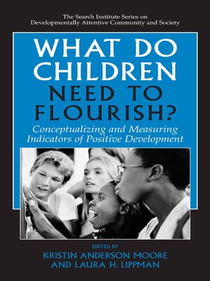 cover image of What Do Children Need to Flourish?